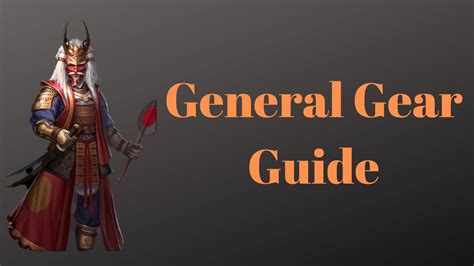 General Gears Guide for New and veterans alike .